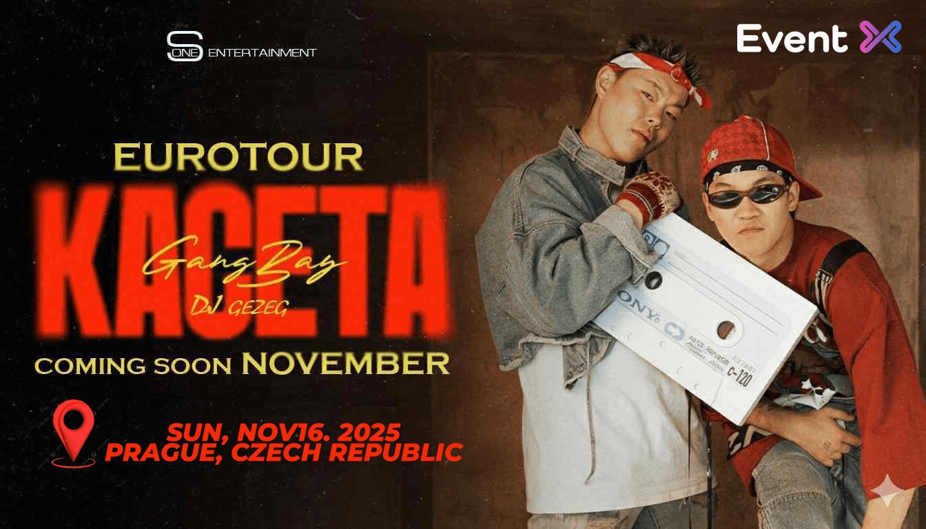 GANGBAY & DJ GEZEG “KACETA” EUROTOUR 2025 Prague, Czech Republic